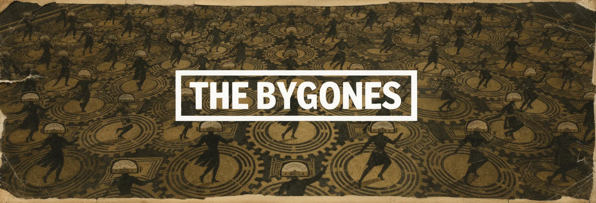 The Bygones